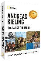 bokomslag Andreas Kieling - 30 Jahre Tierfilm