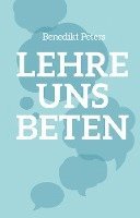 Lehre uns beten 1