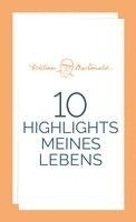 bokomslag 10 Highlights meines Lebens