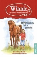 Dandi Daley Mackall - Winnie, die kleine Pferdezähmerin - Pferdezähmen leicht gemacht, Inbunden