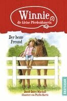 Dandi Daley Mackall - Winnie, die kleine Pferdezähmerin - Der beste Freund, Inbunden