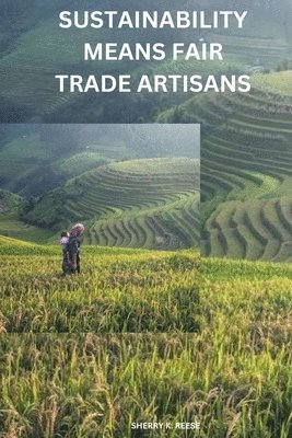 Sustainability means fair trade artisans 1