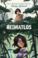Dave und Neta Jackson - Heimatlos (Gladys Aylward), Häftad