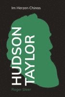 Roger Steer - Hudson Taylor, Inbunden