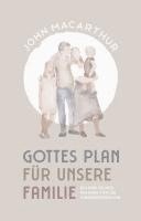 bokomslag Gottes Plan für unsere Familie