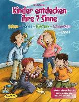 bokomslag Kinder entdecken ihre 7 Sinne (Bd.1)