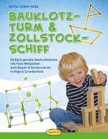 Bauklotz-Turm & Zollstock-Schiff 1