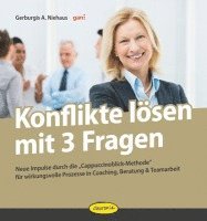 bokomslag Konflikte lösen mit 3 Fragen