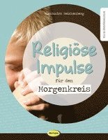 bokomslag Religiöse Impulse für den Morgenkreis