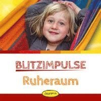 Blitzimpulse Ruheraum 1
