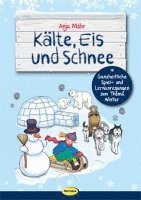 bokomslag Kälte, Eis und Schnee