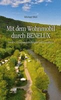 bokomslag Mit dem Wohnmobil durch BENELUX. Band 1 - Unterwegs in Belgien und Luxemburg