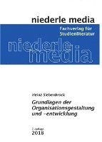 bokomslag Grundlagen der Organisationsgestaltung und -entwicklung