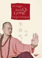 Shi Xinggui - Shaolin Qi Gong, Inbunden