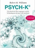 Robert M. Williams - PSYCH-K®, Inbunden