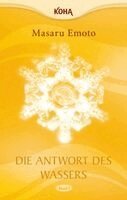 Masaru Emoto - Die Antwort des Wassers, Band 2, Häftad