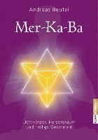 bokomslag Merkaba -Lichtkörper, Herzensraum und heilige Geometrie