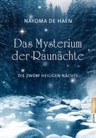 Nayoma de Haën - Das Mysterium der Raunächte, Häftad