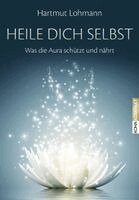 Hartmut Lohmann - Heile dich selbst, Häftad
