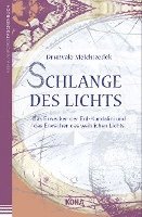 Drunvalo Melchizedek - Schlange des Lichts, Häftad