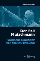Mike Schmeitzner - Der Fall Mutschmann, Häftad