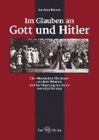 bokomslag Im Glauben an Gott und Hitler