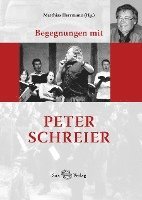 Begegnungen mit Peter Schreier 1