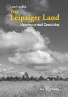 bokomslag Das Leipziger Land