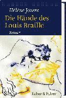 bokomslag Die Hände des Louis Braille