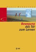 Bewegung - das Tor zum Lernen 1