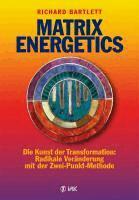 Richard Bartlett - Matrix Energetics, Häftad