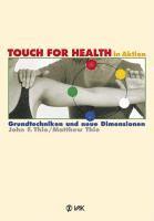 TOUCH FOR HEALTH in Aktion 1