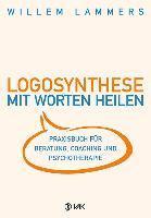 bokomslag Logosynthese - Mit Worten heilen