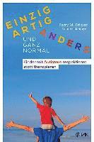 Einzigartig anders - und ganz normal