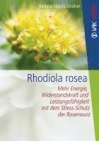 Bettina-Nicola Lindner - Rhodiola rosea, Häftad