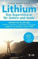 Lithium - Das Supermineral für Gehirn und Seele