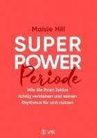 Maisie Hill - Superpower Periode, Häftad
