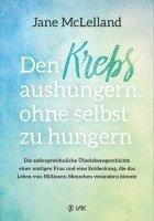 bokomslag Den Krebs aushungern, ohne selbst zu hungern