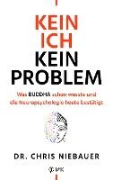 Chris Niebauer - Kein Ich, kein Problem, Häftad