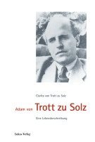 bokomslag Adam von Trott zu Solz