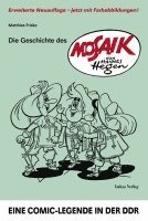 bokomslag Die Geschichte des »Mosaik« von Hannes Hegen