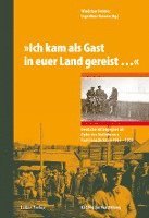 »Ich kam als Gast in euer Land gereist...« 1