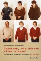 Gudrun Weber, Thomas Auerbach - Genossen, wir müssen alles wissen!, Häftad