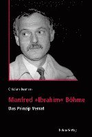 bokomslag Manfred 'Ibrahim' Böhme