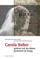 Carola Neher - gefeiert auf der Bühne, gestorben im Gulag 1