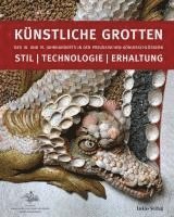 bokomslag Künstliche Grotten des 18. und 19. Jahrhunderts in den preußischen Königsschlössern