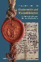 bokomslag Klosterarchiv und Klosterbibliothek