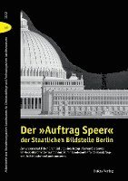 bokomslag Der »Auftrag Speer« der Staatlichen Bildstelle Berlin