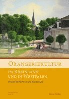 bokomslag Orangeriekultur im Rheinland und in Westfalen