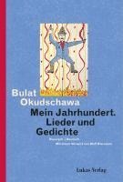 Bulat Okudschawa, Ekkehard Maaß - Mein Jahrhundert, Häftad. Tillgänglighet: Lägg i varukorg